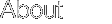 About About